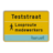 Informatiebord CORONA TESTSTRAAT + bedrijfsnaam/logo - verwijzing