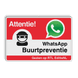 WhatsApp Attentie Buurtpreventie Informatiebord 01 - L209wa-r