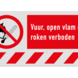 Verbodsbord P003 met tekst Vuur, open vlam en roken verboden