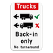 Panneau d'information - Trucks drive backwards in only