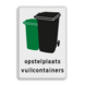 Informatiebord voor Opstelplaats vuilcontainers