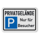 Parkschilder - PRIVATGELÄNDE Parkplatz nur für Besucher - reflektierend