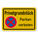 Schild Privatgrundstück - Parken verboten