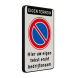 Verkeersbord met Parkeerverbod RVV E01 + tekst - BT28