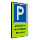 Parkeerbord E4 uitsluitend parkeren bezoekers