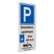 Parkeerbord voor bezoekers met parkeerschijf, wegsleepregeling