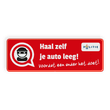 Informatiebord L207d - auto-inbraak - haal zelf je auto leeg!