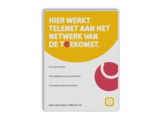 informatiebord reflecterend eigen ontwerp Telenet werkt hier aan het netwerk van de toekomst 