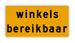 Tekstbord - winkels bereikbaar - Werk in uitvoering