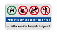 Panneau combiné - Propriété privée - Chien en laisse - Excréments de chiens interdit - Jet de détritus interdit