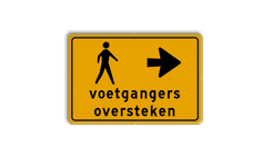 Omleidingsbord - voetgangers oversteken - Werk in uitvoering