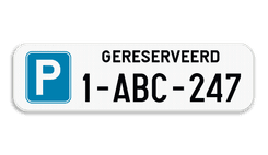 Parkeerplaats bord - Parkeerplaats gereserveerd + nummerplaat