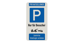 Parkschilder - Privatgrundstück, Parkplatz nur für Besucher - Zutritt verboten