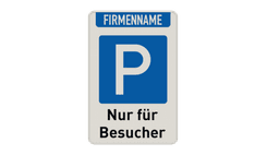 Parkschilder - Parkplatz nur für Besucher + Firmenname - reflektierend