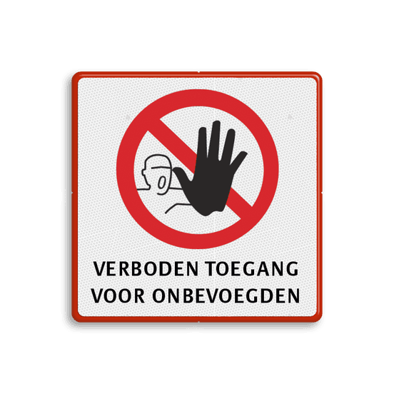 Informatiebord VERBODEN TOEGANG + eigen tekst Terrein en toegangsborden Privé terrein borden