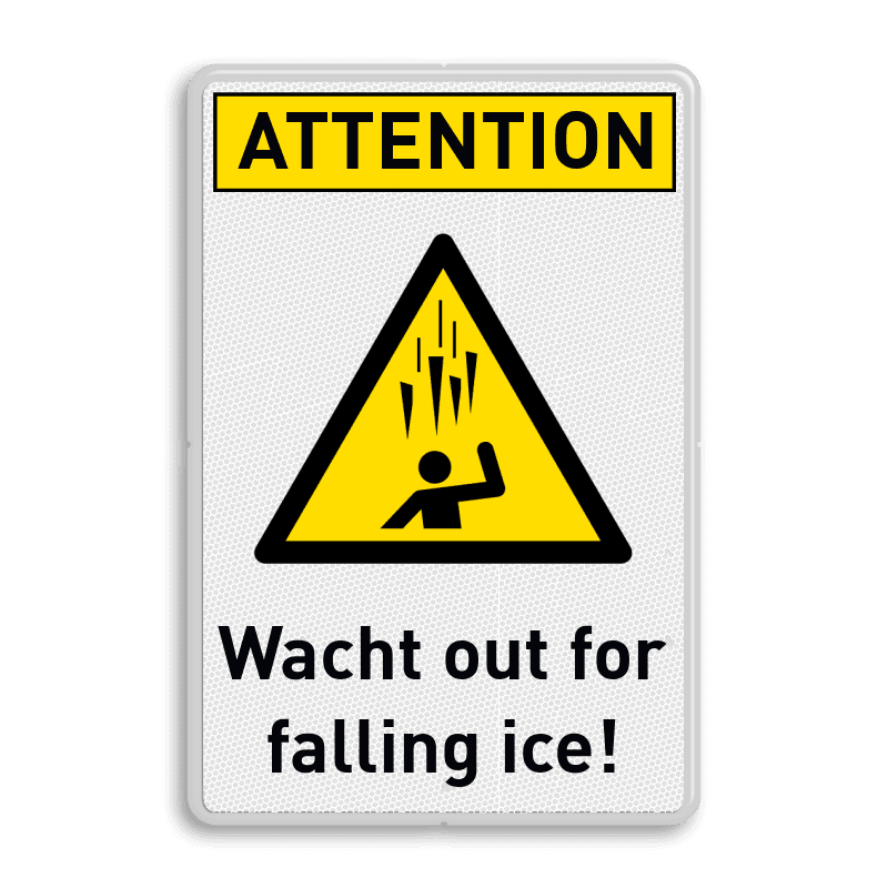 Waarschuwingsbord Watch out for falling ice Bestel nu!