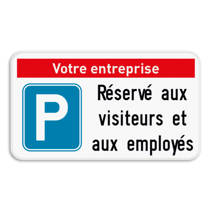Panneau Parking personnalisable avec Nom Société