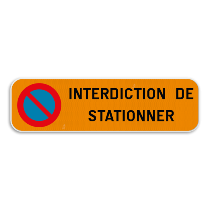 Panneaux d'interdiction de stationnement. Commandez en ligne !