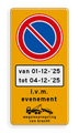 Verkeersteken + onderbord + tekstregels + pictogram