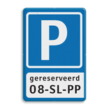 Verkeersbord 400x600mm Parkeren + gereserveerd kenteken