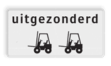 Verkeersbord uitgezonderd heftrucks