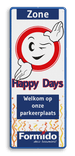 Informatiebord FORMIDO - HAPPY-DAYS - VOL reflecterend