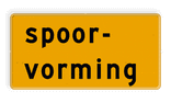 Tekstbord - OB605t - spoorvorming - Werk in uitvoering