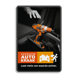 Campagnebord reflecterend - VOORKOM AUTOKRAAK - 006 Boormachine