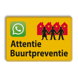 Verkeersbord L209b Attentie Buurtpreventie - WhatsApp - geel