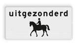 Verkeersbord RVV OB51 - Uitgezonderd ruiters