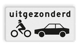 Verkeersbord RVV OB57 - Uitgezonderd motoren en auto's
