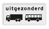 Verkeersbord RVV OB63 - Uitgezonderd vrachtauto's en bussen