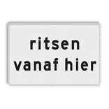 Verkeersbord RVV OB726 - Onderbord - ritsen vanaf hier