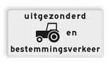 Verkeersbord RVV OB55OB108 - Uitgezonderd tractoren en bestemmingsverkeer