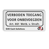 Informatiebord Verboden toegang voor onbevoegden - G4S