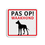 Vlak terreinbord 119x109mm - PAS OP! Waakhond