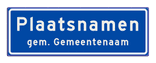 Plaatsnaambord 1540x520 mm RVV H01b