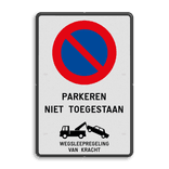 Verbodsbord België Parkeerverbod + Wegsleepregeling