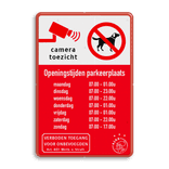 Informatiebord 2:3 - Openingstijden + cameratoezicht / honden verbod
