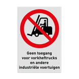 Veiligheidspictogram P006 met tekst - Geen toegang voor vorkheftrucks - reflecterend