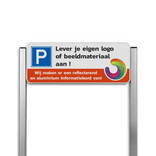 Parkeerplaats bord type TS met eigen ontwerp - reflecterend