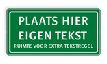 Groen tekstbord met kaderrand en witte tekst