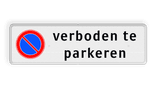 Parkeerplaats bord verboden te parkeren - reflecterend