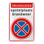 Verkeersbord RVV E02 - Vrijhouden i.v.m. opstelplaats Brandweer - Wegsleepregeling