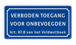 Verkeersbord verboden toegang voor onbevoegden art.87,8