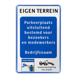 Parkeerbord bedrijfsnaam - bezoekers/medewerkers - eigen terrein