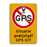 Tijdelijk bord - Situatie gewijzigd - GPS uitschakelen
