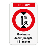 Bord Opgelet - Maximum doorrijhoogte