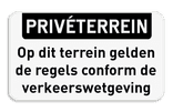 Informatiebord PRIVÉTERREIN + Verkeerswetgeving