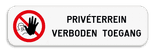 Onderbord - Verboden toegang - Eigen tekst
